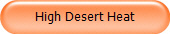 High Desert Heat